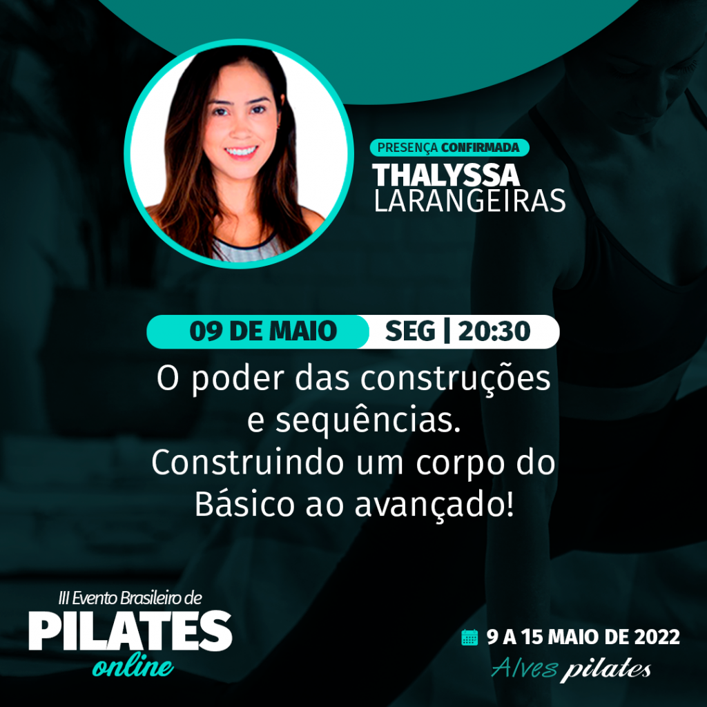 Evento Brasileiro de Pilates Online Thalyssa Larangeiras