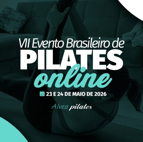 VII Evento Brasileiro de Pilates Online